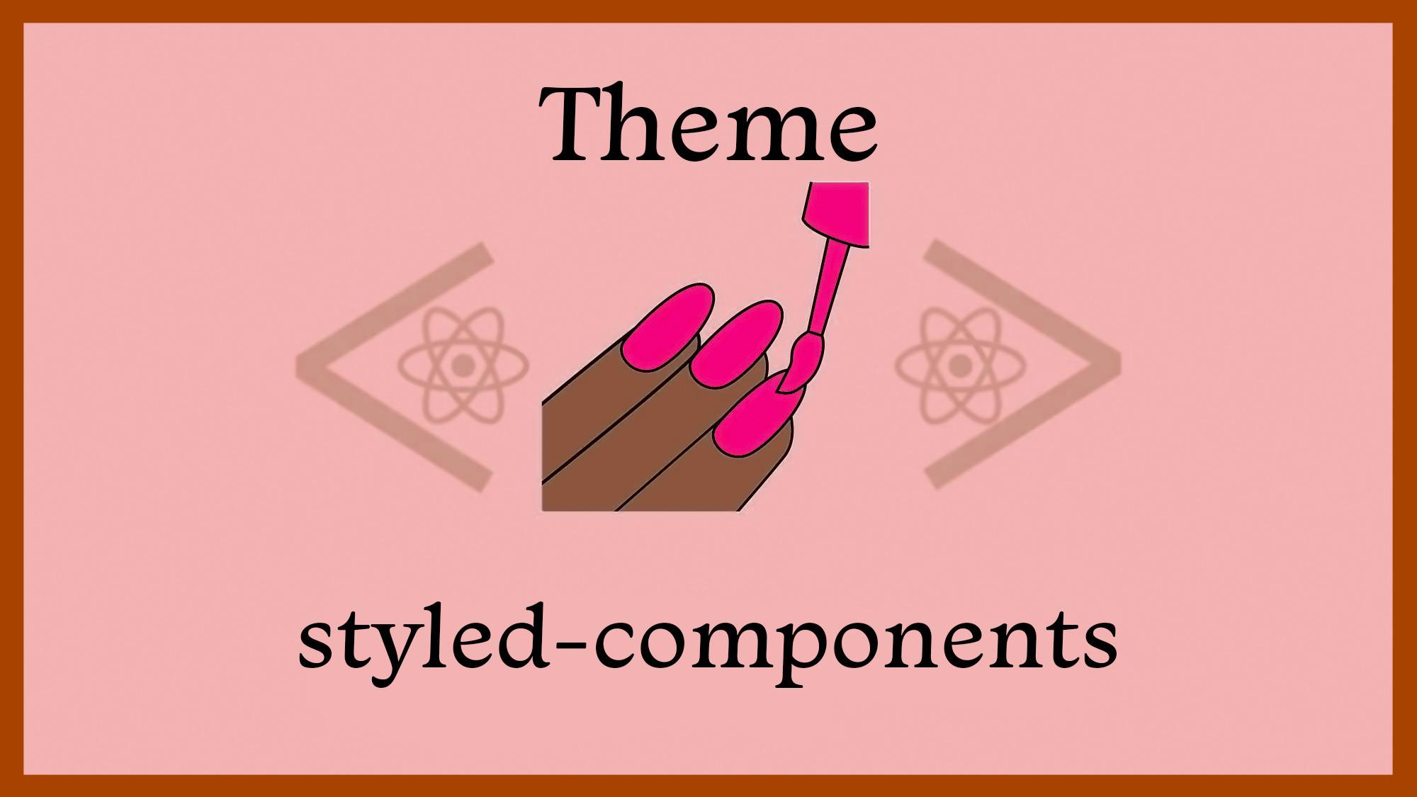 Themeの使い方～TypeScriptでstyled-components〜